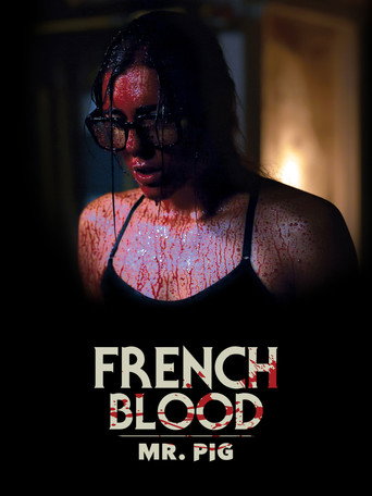 French Blood 1 - Mr. Pig movie poster