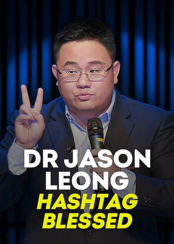 Dr Jason Leong: Hashtag Blessed movie poster