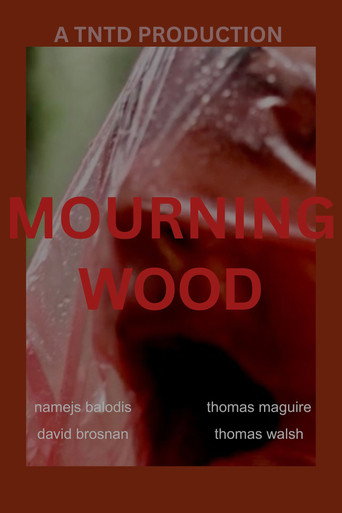 Mourning Wood movie poster