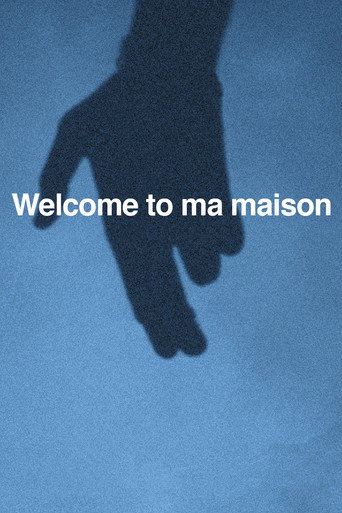Welcome to ma maison movie poster