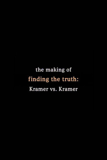 Finding the Truth: The Making of 'Kramer vs. Kramer' movie poster