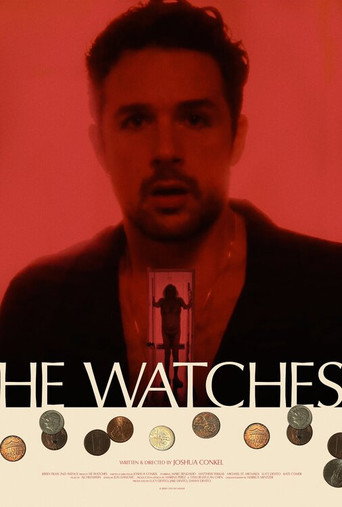 He Watches movie poster