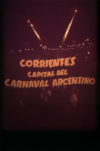 Corrientes, capital of the Argentine carnival movie poster