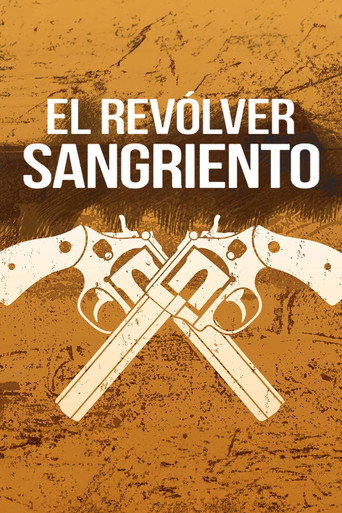 El revólver sangriento movie poster