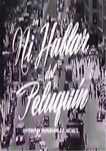 Ni hablar del peluquín movie poster