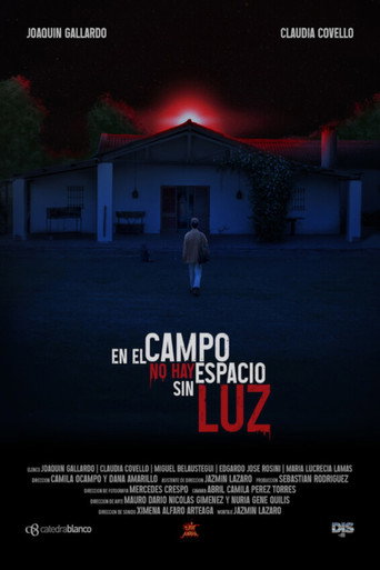 En el campo no hay espacio sin luz movie poster