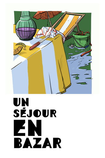 Un séjour en bazar movie poster