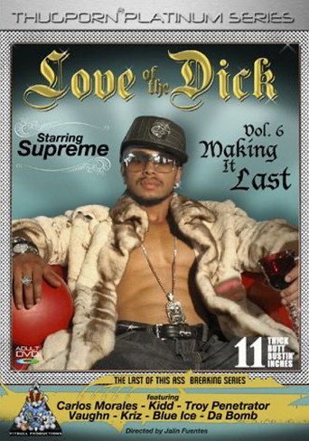 Love of the Dick 6: Making It Last movie poster