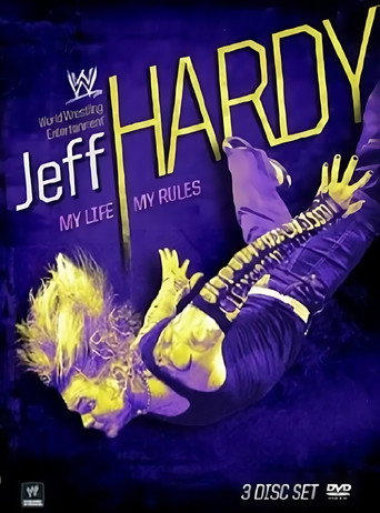 Jeff Hardy: My Life, My Rules movie poster