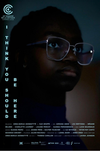 I Think you Should be Here movie poster
