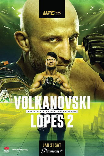 UFC 325: Volkanovski vs. Lopes 2 movie poster