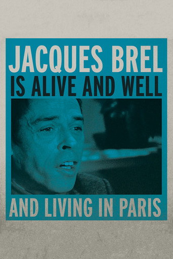 Jacques Brel Is Alive and Well and Living in Paris movie poster