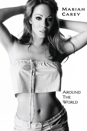 Mariah Carey: Around the World movie poster