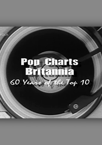Pop Charts Britannia: 60 Years of the Top 10 movie poster