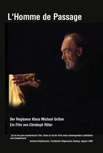 L 'Homme de Passage - Der Regisseur Klaus Michael Grüber movie poster