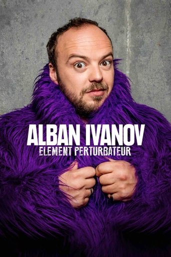 Alban Ivanov - Élément perturbateur movie poster