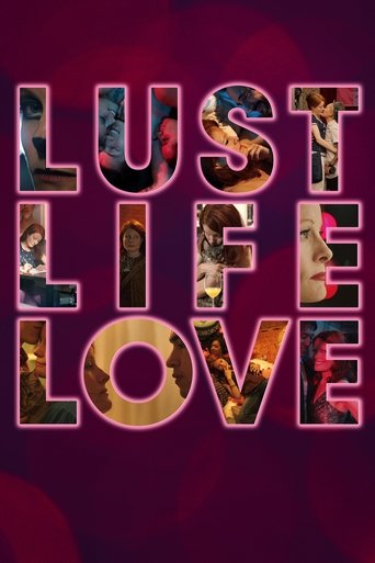 Lust Life Love movie poster