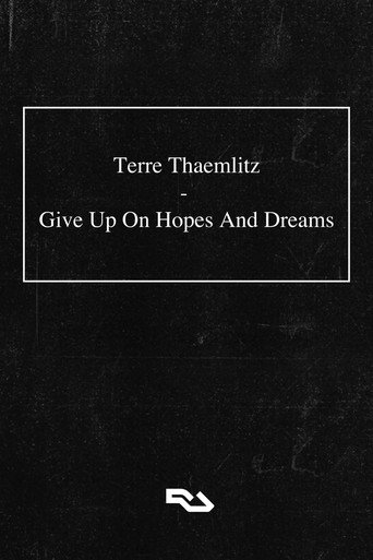Terre Thaemlitz: Give Up On Hopes And Dreams movie poster