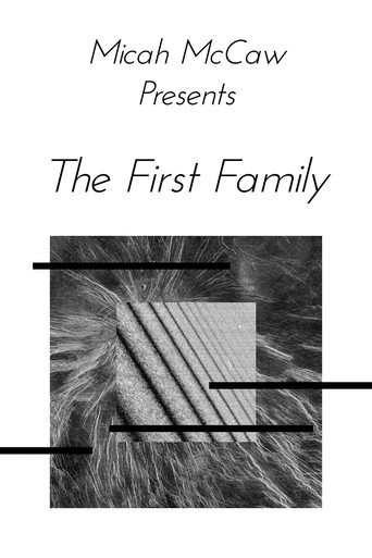 Micah McCaw: The First Family movie poster