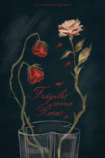 Fragile As Roses movie poster