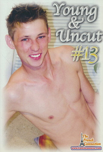 Young & Uncut 13 movie poster