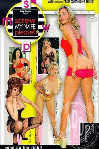 Screw My Wife, Please! 21: And Do Her Right! movie poster