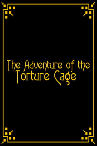The Adventure of the Torture Cage movie poster