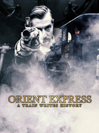 Orient Express: A Train Writes History movie poster
