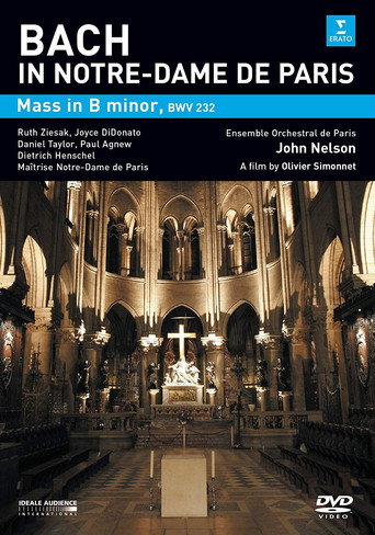 Bach in Notre-Dame de Paris -  Mass In B Minor movie poster