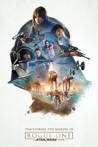 The Stories: The Making of 'Rogue One: A Star Wars Story' movie poster