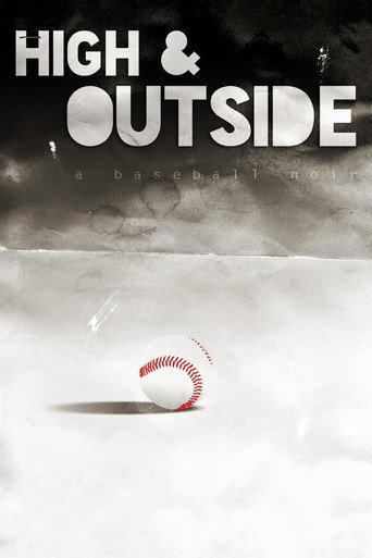 High & Outside: A Baseball Noir movie poster