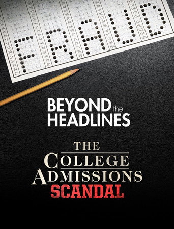 Beyond the Headlines: The College Admissions Scandal with Gretchen Carlson movie poster