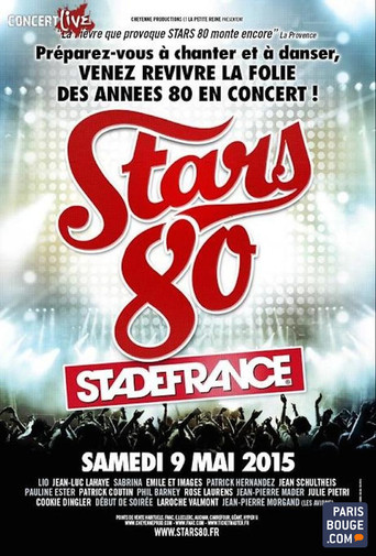 Stars 80, le concert au Stade de France movie poster