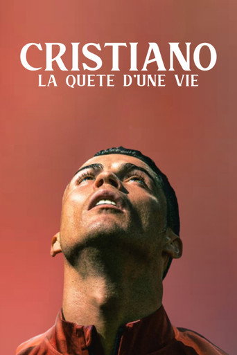 Cristiano, La Quête D'une Vie movie poster