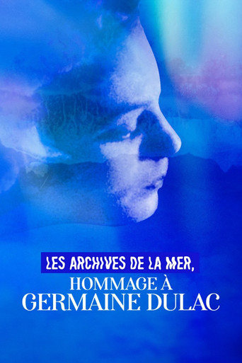 Les Archives de la mer, hommage à Germaine Dulac movie poster