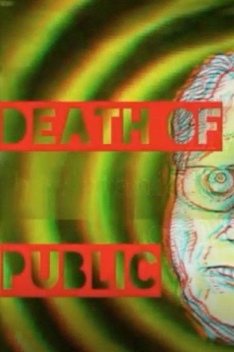 Death Of A Public Paranoid movie poster