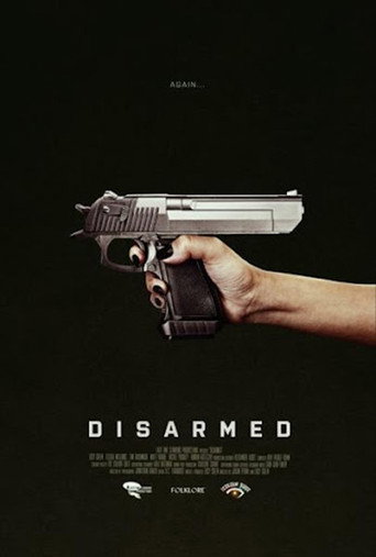 Disarmed movie poster