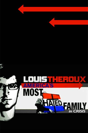 Louis Theroux: America's Most Hated Family in Crisis movie poster