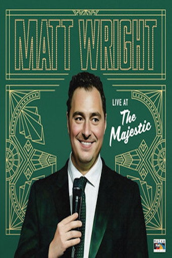 Matt Wright - Live at the Majestic movie poster