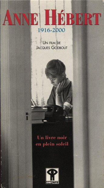 Anne Hébert, 1916-2000 movie poster