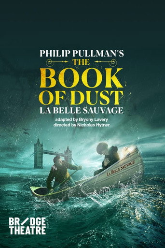 National Theatre Live: The Book of Dust — La Belle Sauvage movie poster