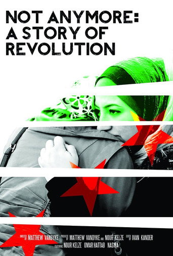 Not Anymore: A Story of Revolution movie poster