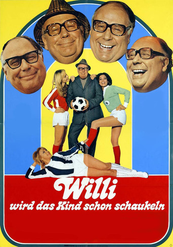 Willi wird das Kind schon schaukeln movie poster