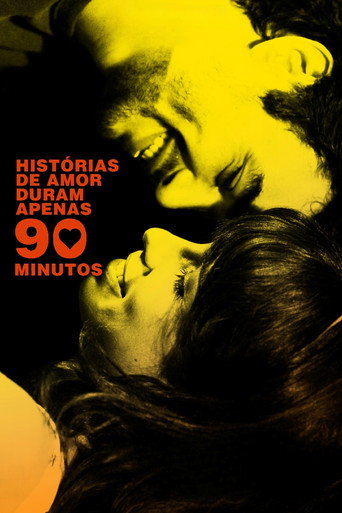 Love Stories Only Last 90 Minutes movie poster