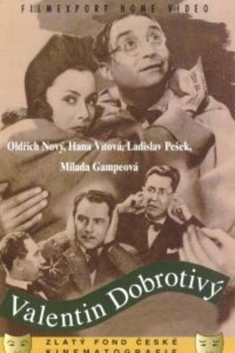 Valentin Dobrotivý movie poster