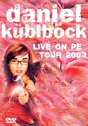 Daniel Küblböck - Live on PE Tour 2003 movie poster