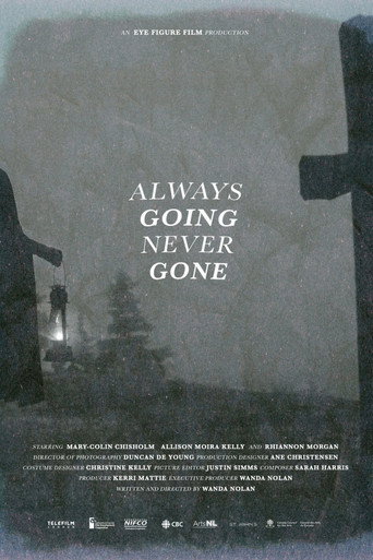 Always Going Never Gone movie poster