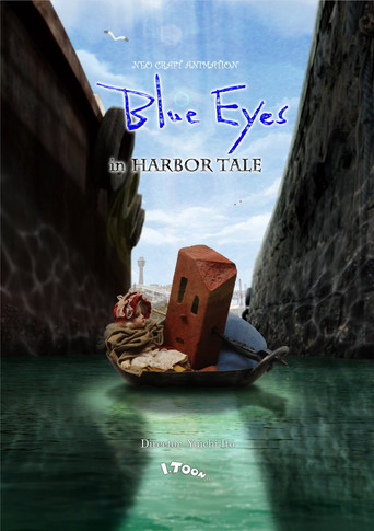 Blue Eyes – in HARBOR TALE – movie poster