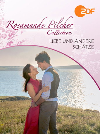 Rosamunde Pilcher: Liebe und andere Schätze movie poster