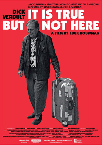 Dick Verdult: It is true but not here movie poster
